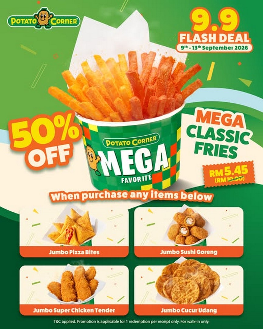 Potato-Corner-Malaysia-9.9-Flash-Deal-–-Get-50-OFF-Mega-Classic 9-13 September 2026: Potato Corner Malaysia: 9.9 Flash Deal – Get 50% OFF Mega Classic Fries with Any Jumbo Item, from RM5.45