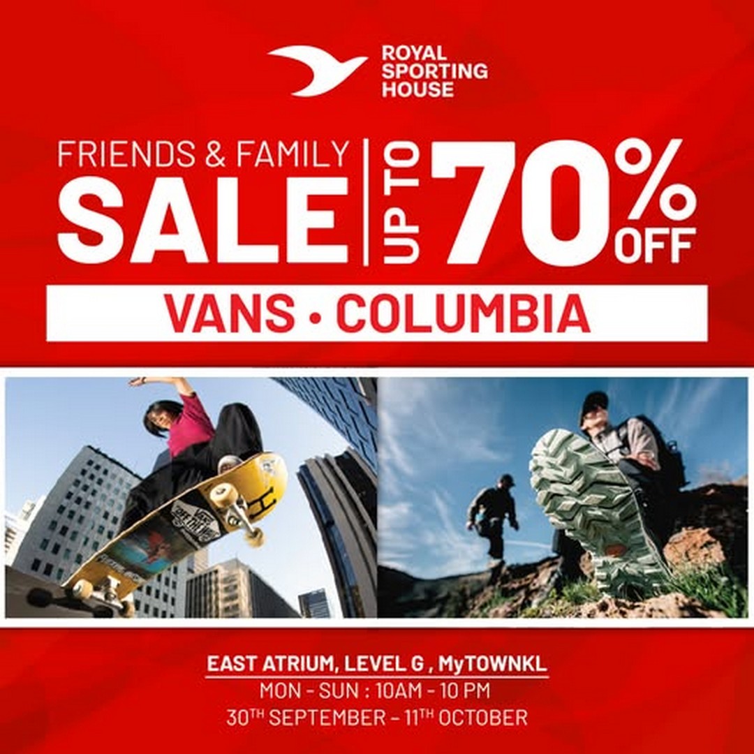 Royal-Sporting-House-Malaysia-Friends-Family-Sale 30 September–11 October 2026: Royal Sporting House Malaysia: Friends & Family Sale Up to 70% OFF Selected Vans & Columbia Styles at MyTOWNKL