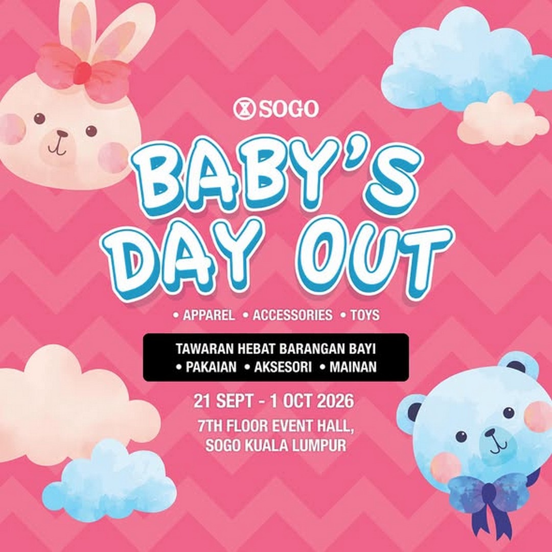 SOGO-KL-Babys-Day-Out-Promotion-Essential-Bargains Now till 1 October 2026: SOGO KL Baby's Day Out Promotion, Essential Bargains for Parents at Event Hall