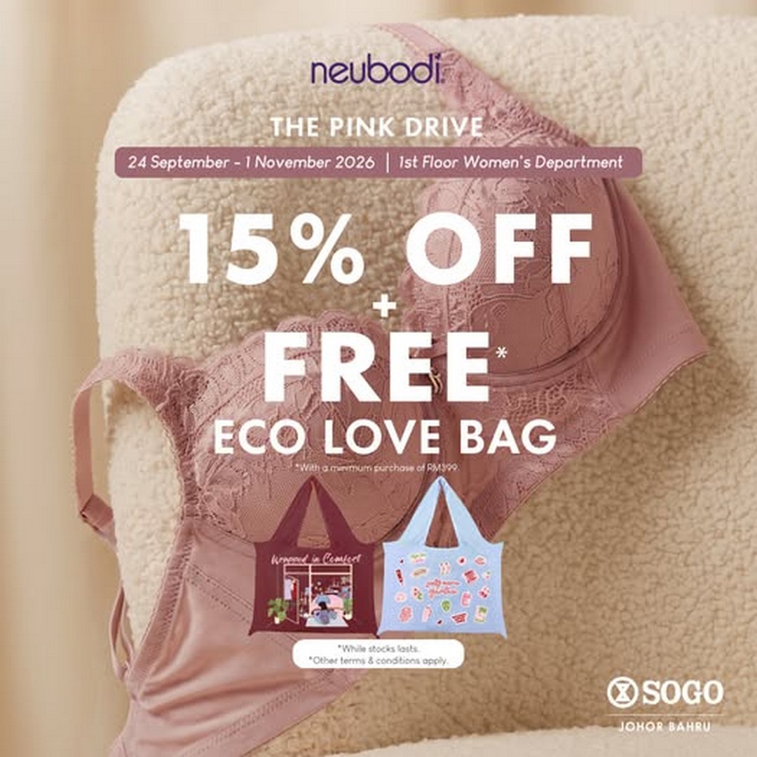SOGO-Malaysia-Neubodi-Pink-Drive-Promotion-with-15-OFF 24 September-1 November 2026: SOGO Malaysia & Neubodi: Pink Drive Promotion with 15% OFF and Free Eco Love Bag