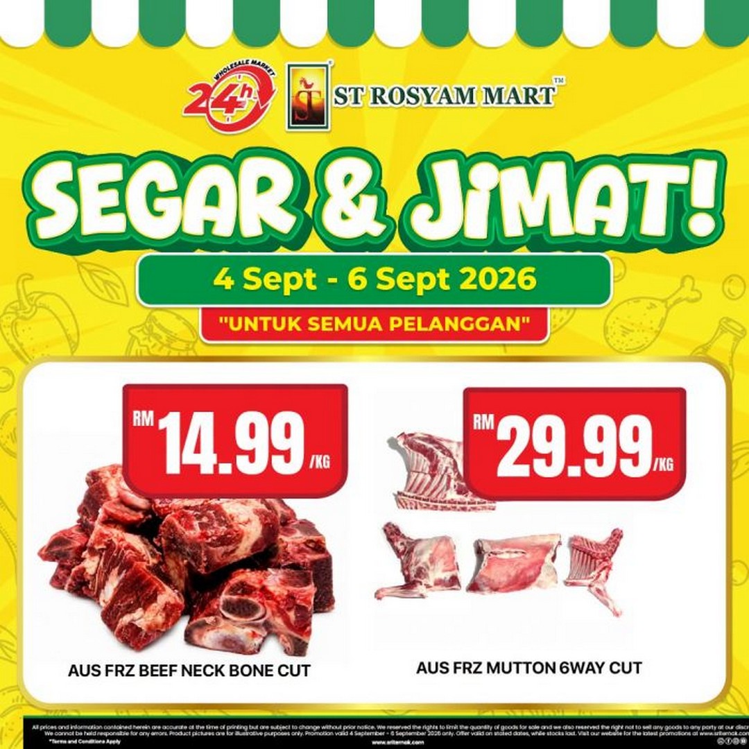 ST-Rosyam-Mart-Segar-Jimat-Promotion-with-Fresh-Produce-10 4-6 September 2026: ST Rosyam Mart: Segar & Jimat Promotion with Fresh Produce from RM0.99 at 24-Hour Wholesale Outlets