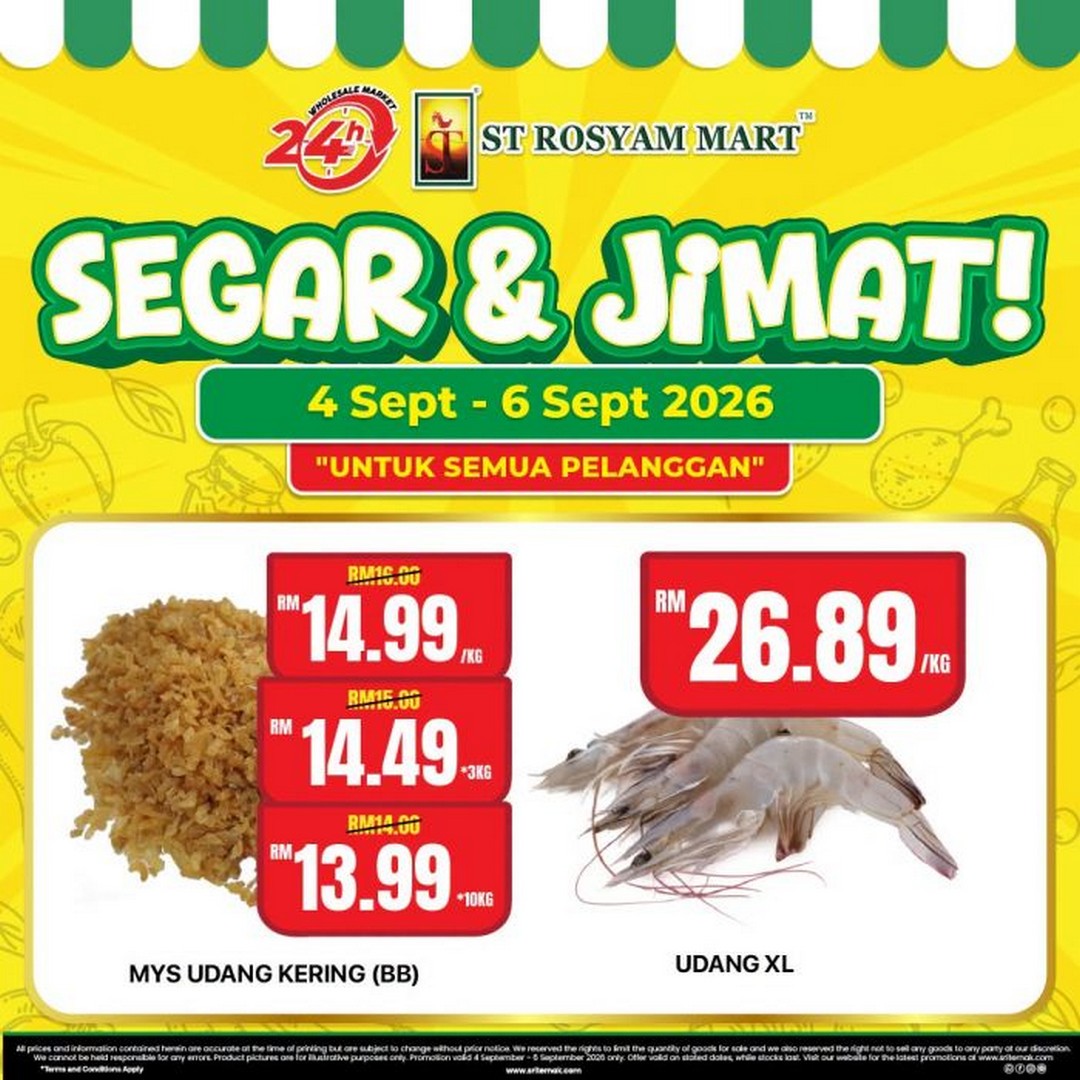 ST-Rosyam-Mart-Segar-Jimat-Promotion-with-Fresh-Produce-3 4-6 September 2026: ST Rosyam Mart: Segar & Jimat Promotion with Fresh Produce from RM0.99 at 24-Hour Wholesale Outlets