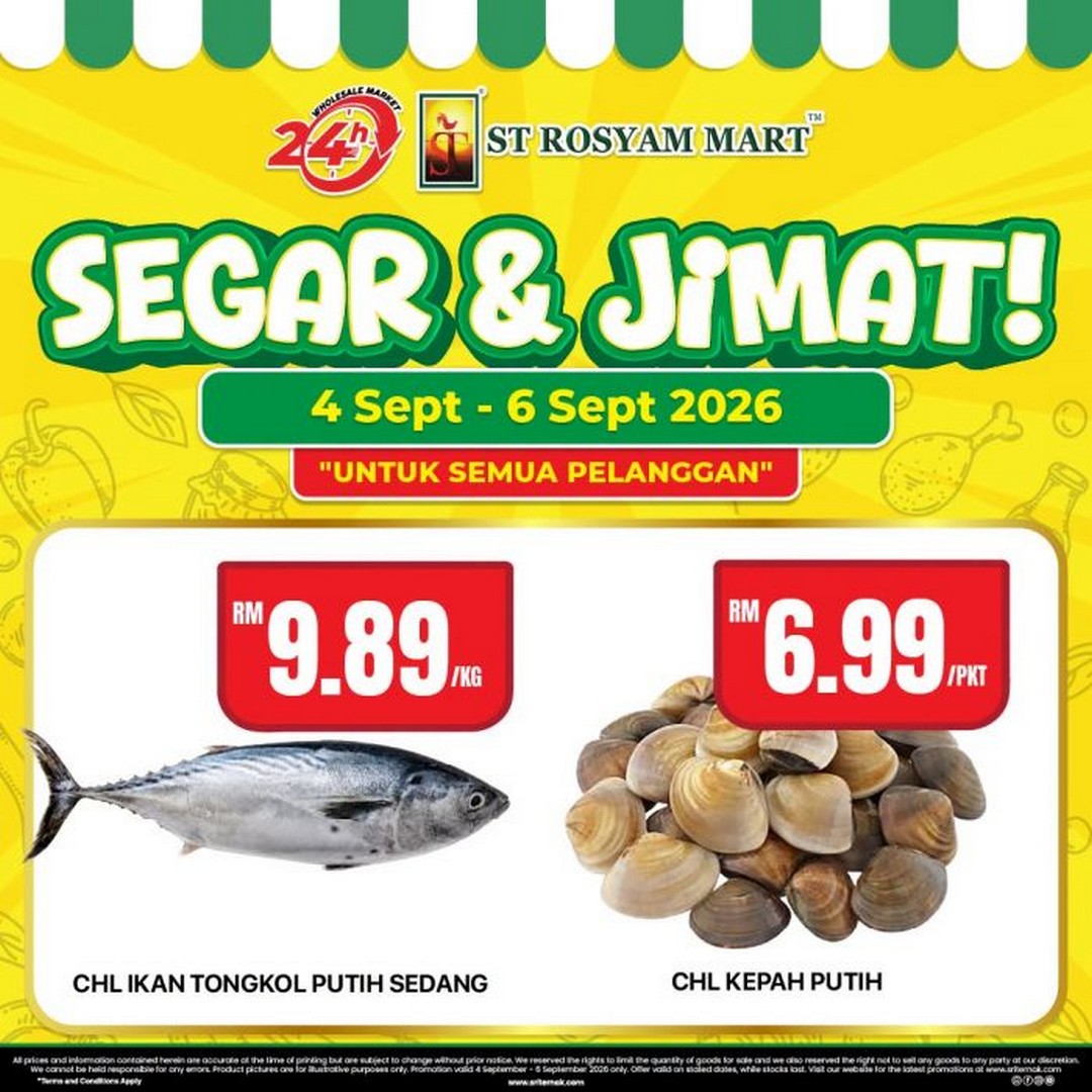 ST-Rosyam-Mart-Segar-Jimat-Promotion-with-Fresh-Produce-5 4-6 September 2026: ST Rosyam Mart: Segar & Jimat Promotion with Fresh Produce from RM0.99 at 24-Hour Wholesale Outlets