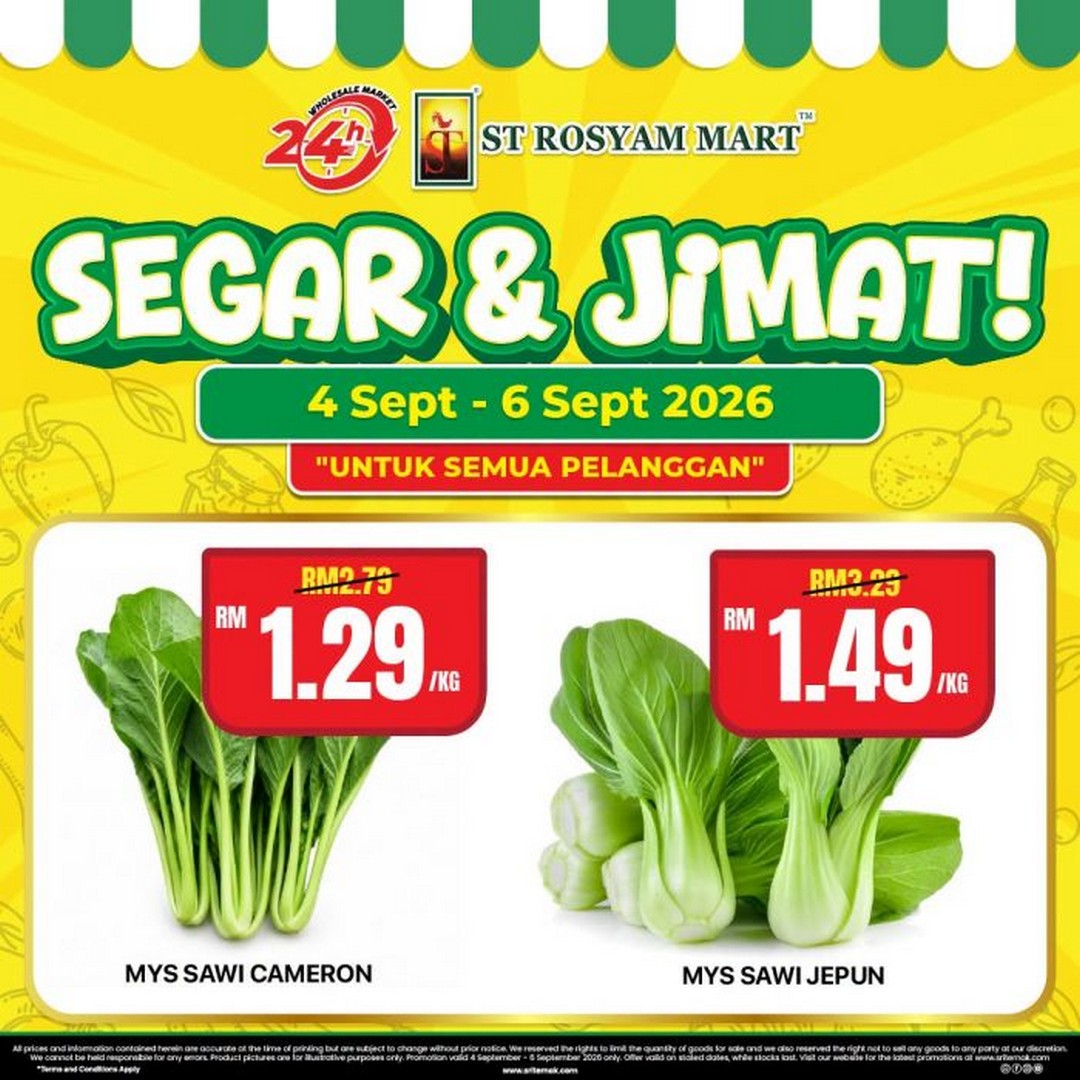 ST-Rosyam-Mart-Segar-Jimat-Promotion-with-Fresh-Produce-6 4-6 September 2026: ST Rosyam Mart: Segar & Jimat Promotion with Fresh Produce from RM0.99 at 24-Hour Wholesale Outlets