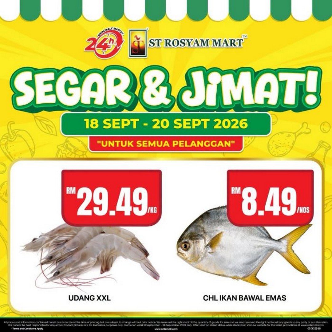 ST-Rosyam-Mart-Segar-Jimat-Promotion-–-Fresh-Produce-3 18-20 September 2026: ST Rosyam Mart: Segar & Jimat Promotion – Fresh Produce from RM1.99/kg, Seafood, Meat & Grocery Deals at Participating Outlets