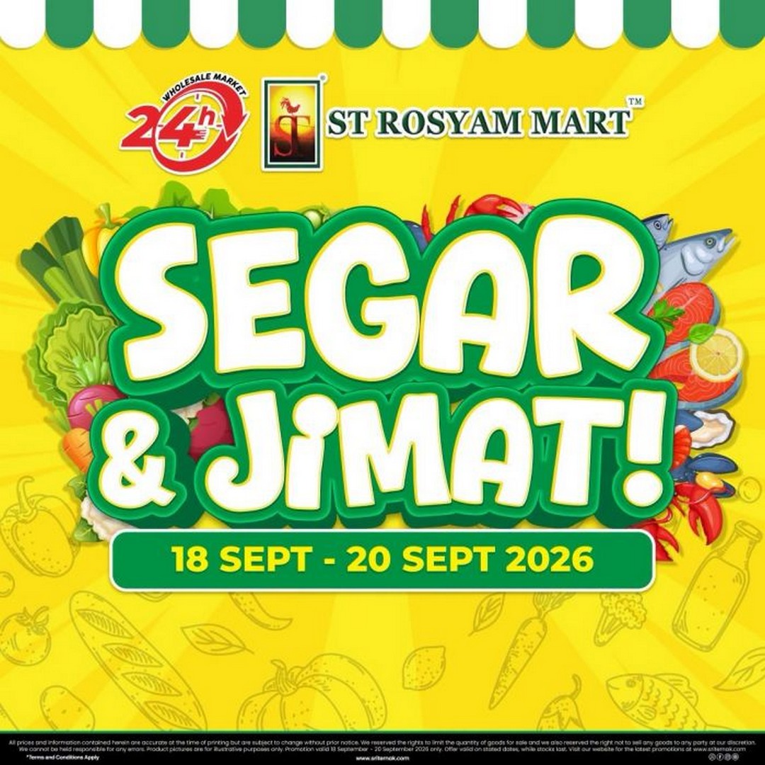 ST-Rosyam-Mart-Segar-Jimat-Promotion-–-Fresh-Produce 18-20 September 2026: ST Rosyam Mart: Segar & Jimat Promotion – Fresh Produce from RM1.99/kg, Seafood, Meat & Grocery Deals at Participating Outlets