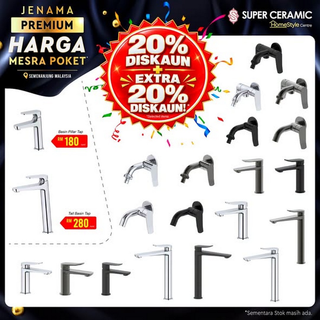 Super-Ceramic-Tiles-20-Discount-Extra-20-Bathroom-Accessories-3 26 September 2026 onwards: Super Ceramic Tiles: 20% Discount + Extra 20% Bathroom Accessories Promotion at Super Ceramic Branches Throughout Peninsular Malaysia