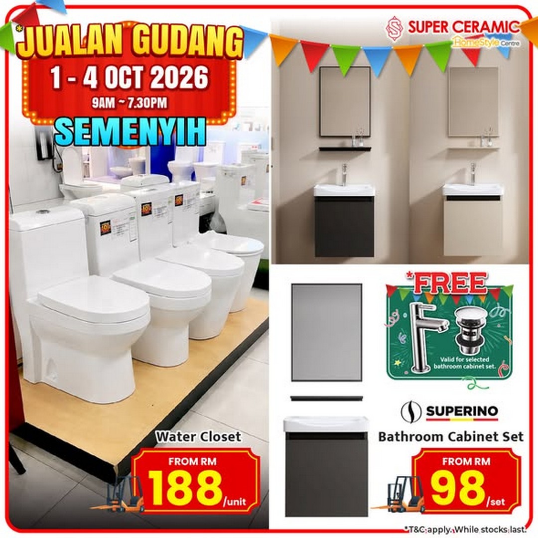Super-Ceramic-Tiles-Semenyih-Super-Ceramic-Warehouse-Sale-3 1-4 October 2026: Super Ceramic Tiles: Semenyih Super Ceramic Warehouse Sale with Great Home Renovation Deals and Super Ball Promotion