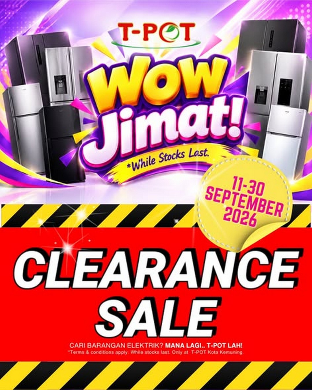 T-POT-Malaysia-Refrigerator-Clearance-Sale-at-T-POT-Kota-Kemuning 11-30 September 2026: T-POT Malaysia: Refrigerator Clearance Sale at T-POT Kota Kemuning, Level 1, 10AM-8PM