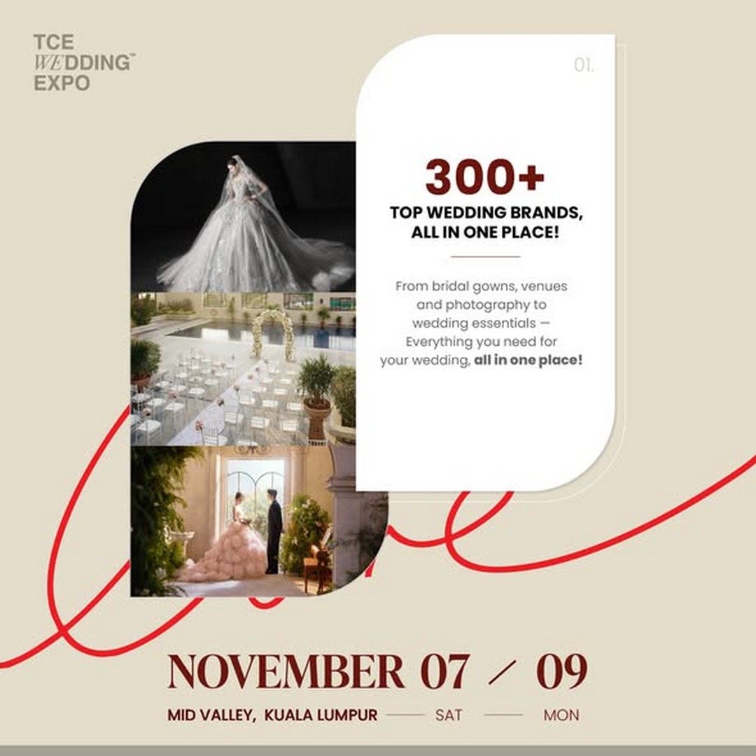 TCE-Wedding-Expo-43rd-TCE-Wedding-Expo-Promotion-2 7-9 November 2026: TCE Wedding Expo: 43rd TCE Wedding Expo Promotion with Free Entry, RM500,000 Cash & Prizes, Up to 90% Off at Mid Valley Exhibition Centre KL