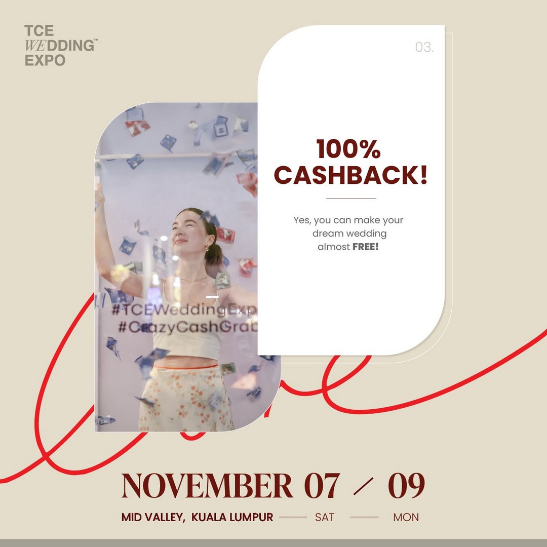 TCE-Wedding-Expo-43rd-TCE-Wedding-Expo-Promotion-4 7-9 November 2026: TCE Wedding Expo: 43rd TCE Wedding Expo Promotion with Free Entry, RM500,000 Cash & Prizes, Up to 90% Off at Mid Valley Exhibition Centre KL