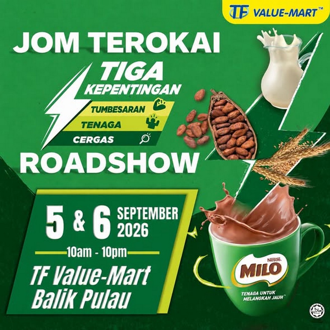 TF-Value-Mart-Malaysia-MILO®-Roadshow-at-TF-Value-Mart-Balik-Pulau 5-6 September 2026: TF Value-Mart Malaysia: MILO® Roadshow at TF Value-Mart Balik Pulau – Activities, Promotions and Family Fun