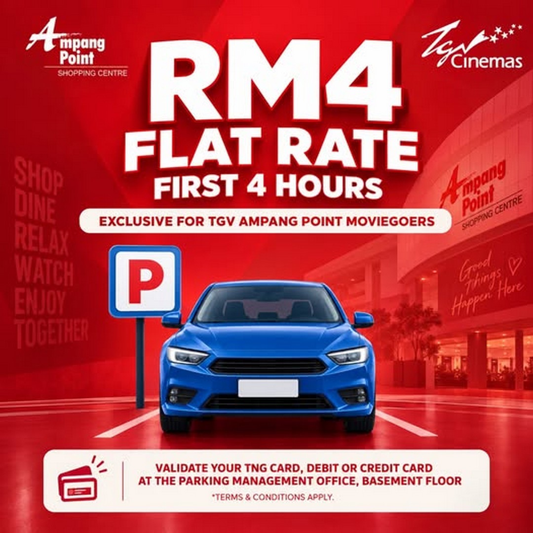 TGV-Ampang-Point-Parking-Promotion-–-Pay-RM4-for-the-First 23 September 2026 onwards: TGV Ampang Point: Parking Promotion – Pay RM4 for the First 4 Hours When Watching a Movie at Ampang Point Shopping Centre