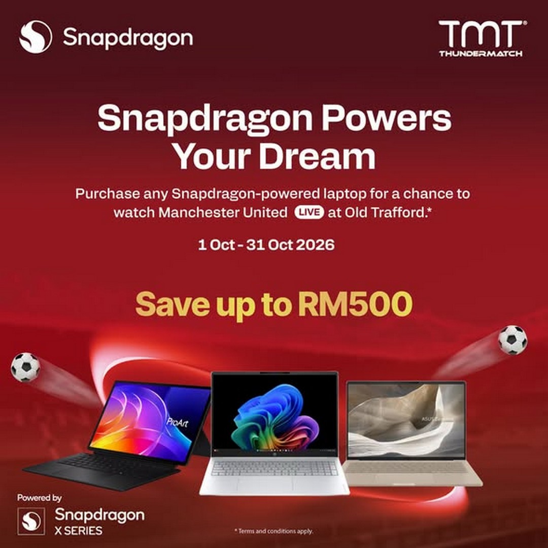 TMT-Malaysia-Snapdragon-X-Series-Laptop-Promotion 1-31 October 2026: TMT Malaysia: Snapdragon X Series Laptop Promotion with Up to RM500 Savings and Manchester United Old Trafford Opportunity