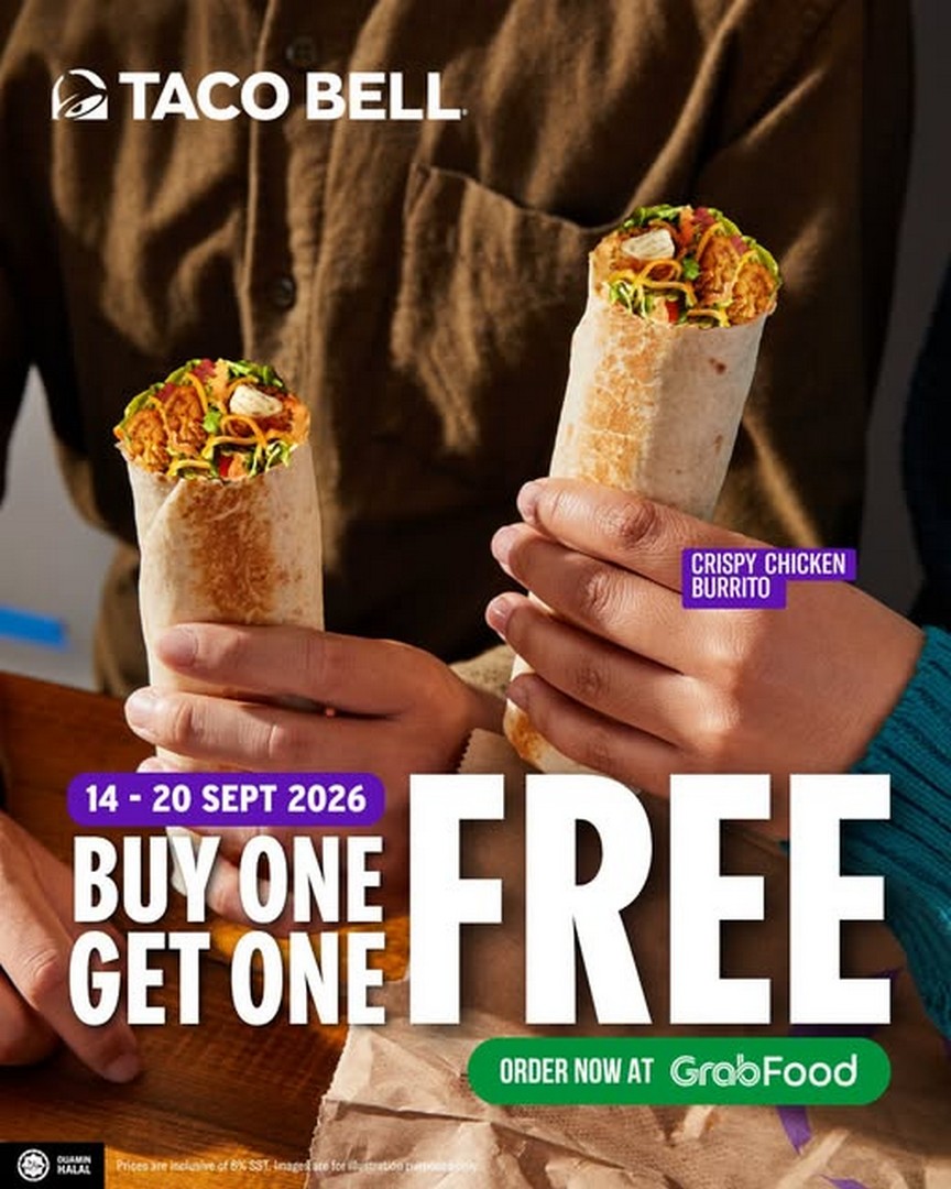 Taco-Bell-Malaysia-Buy-1-Get-1-Free-Crispy-Chicken-Burritos-GrabFood-Promotion 14-20 September 2026: Taco Bell Malaysia: Buy 1 Get 1 Free Crispy Chicken Burritos GrabFood Promotion