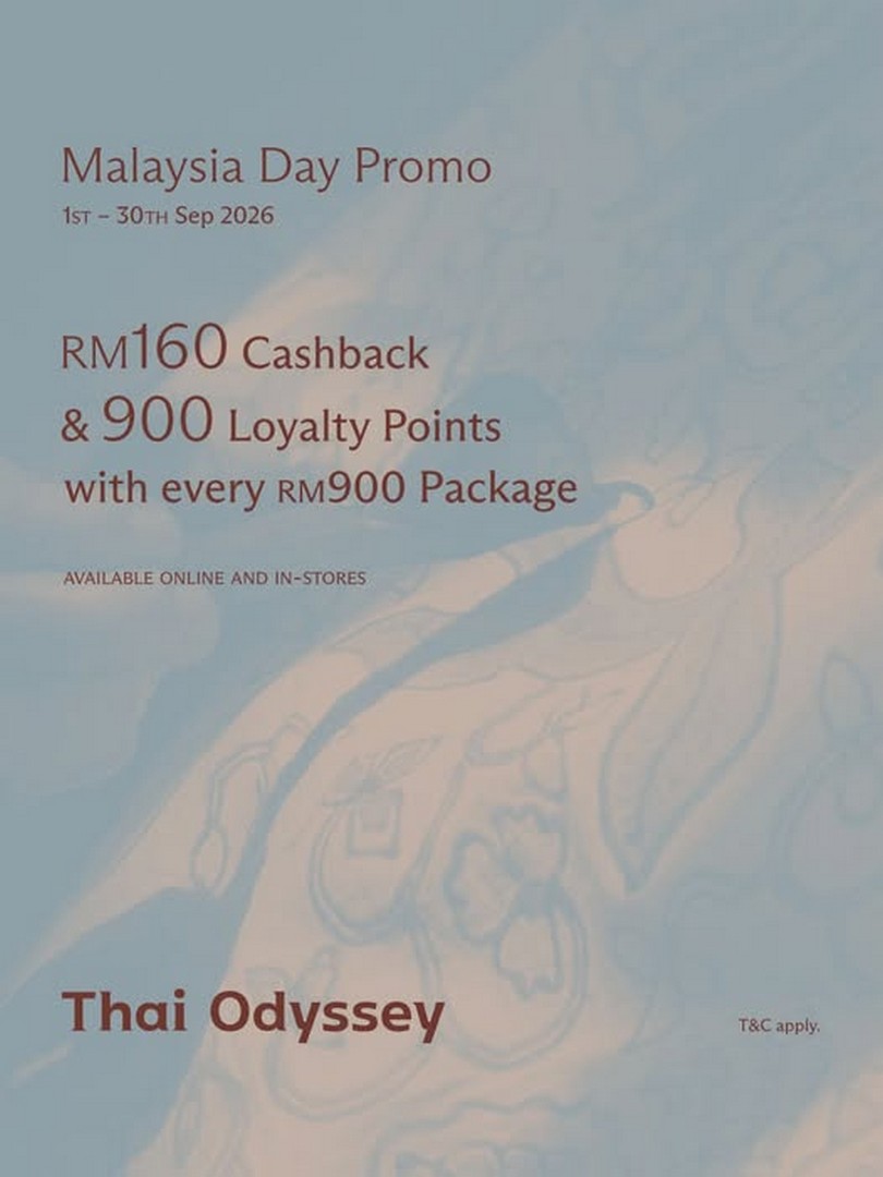 Thai-Odyssey-Spend-RM900-Get-RM160-Cashback-900-Loyalty 1-30 September 2026: Thai Odyssey: Spend RM900 Get RM160 Cashback & 900 Loyalty Points Malaysia Promotion