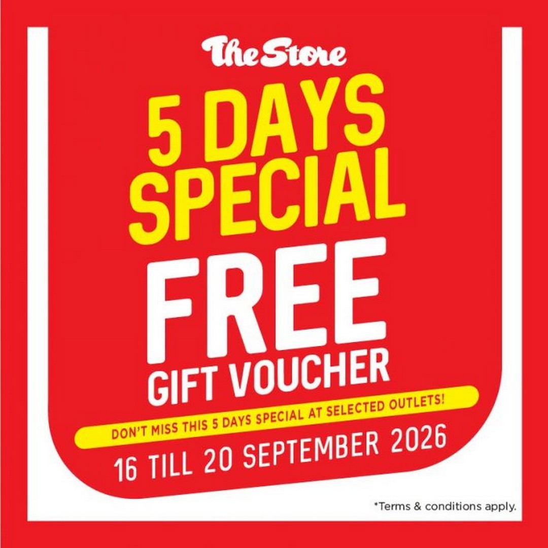 The-Store-5-Days-Special-Promotion-–-Spend-RM500-Get-FREE-RM50 16-20 September 2026: The Store 5 Days Special Promotion – Spend RM500 & Get FREE RM50 Voucher at Selected Outlets