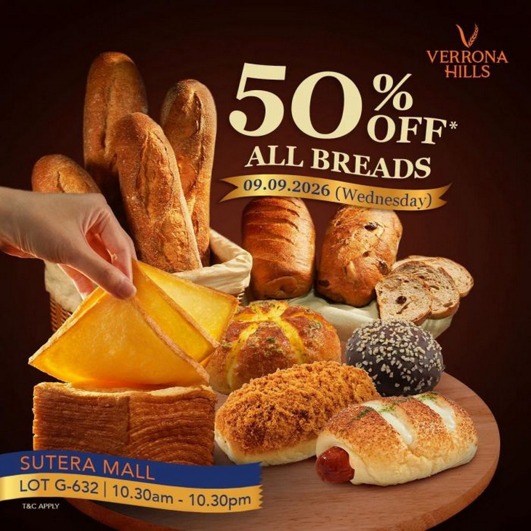 Verrona-Hills-Grand-Opening-Promotion-with-50-OFF-1 9 September 2026: Verrona Hills: Grand Opening Promotion with 50% OFF All Breads at Sutera Mall