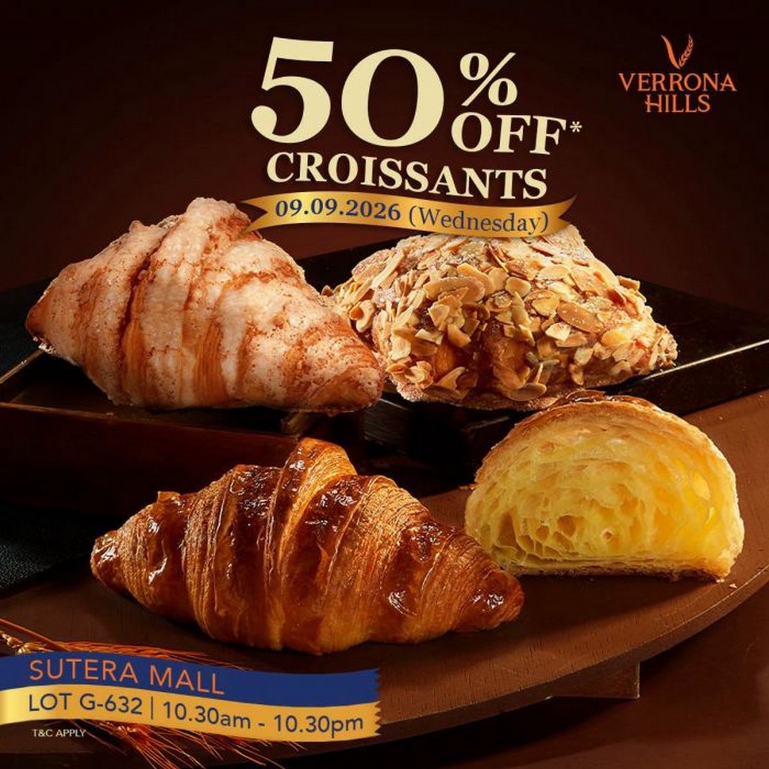 Verrona-Hills-Grand-Opening-Promotion-with-50-OFF-4 9 September 2026: Verrona Hills: Grand Opening Promotion with 50% OFF All Breads at Sutera Mall