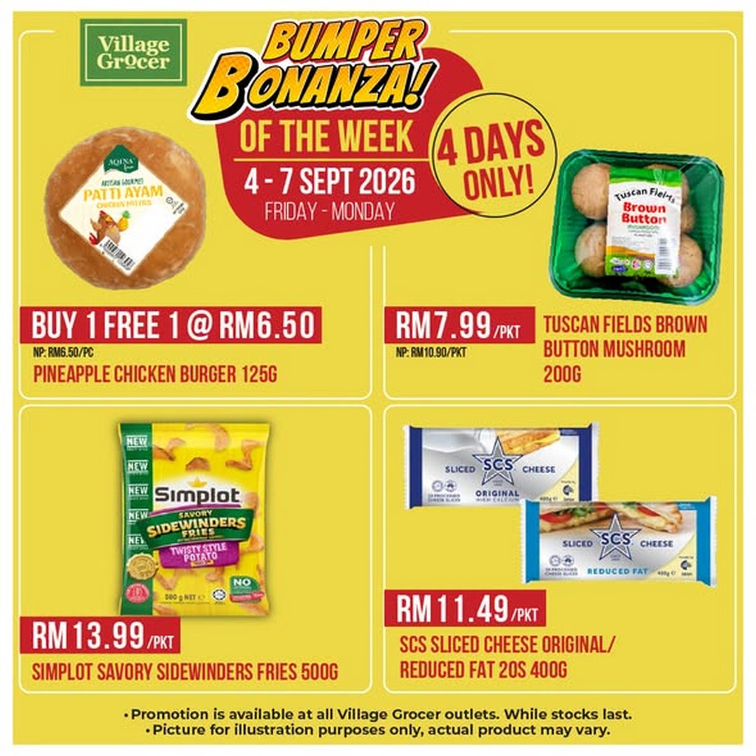 Village-Grocer-Bumper-Bonanza-Sale-with-Pineapple-Chicken-Burger 4-7 September 2026: Village Grocer: Bumper Bonanza Sale with Pineapple Chicken Burger, Mushrooms, Fries and Cheese Deals from RM6.50