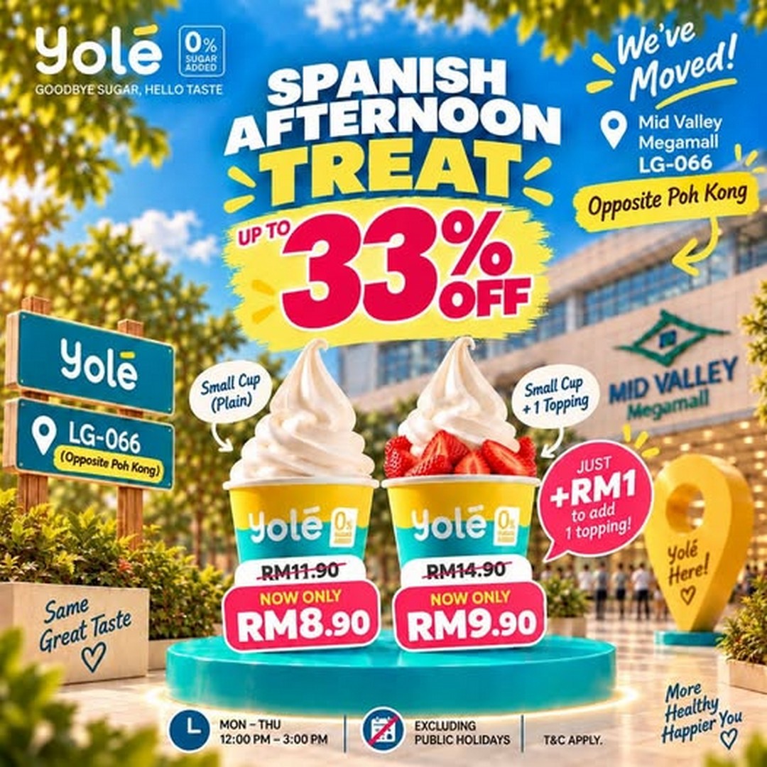Yole-Malaysia-Spanish-Afternoon-Treat-Promotion-Up-to-33-Off 23 September 2026 onwards: Yolé Malaysia: Spanish Afternoon Treat Promotion Up to 33% Off at Mid Valley Megamall
