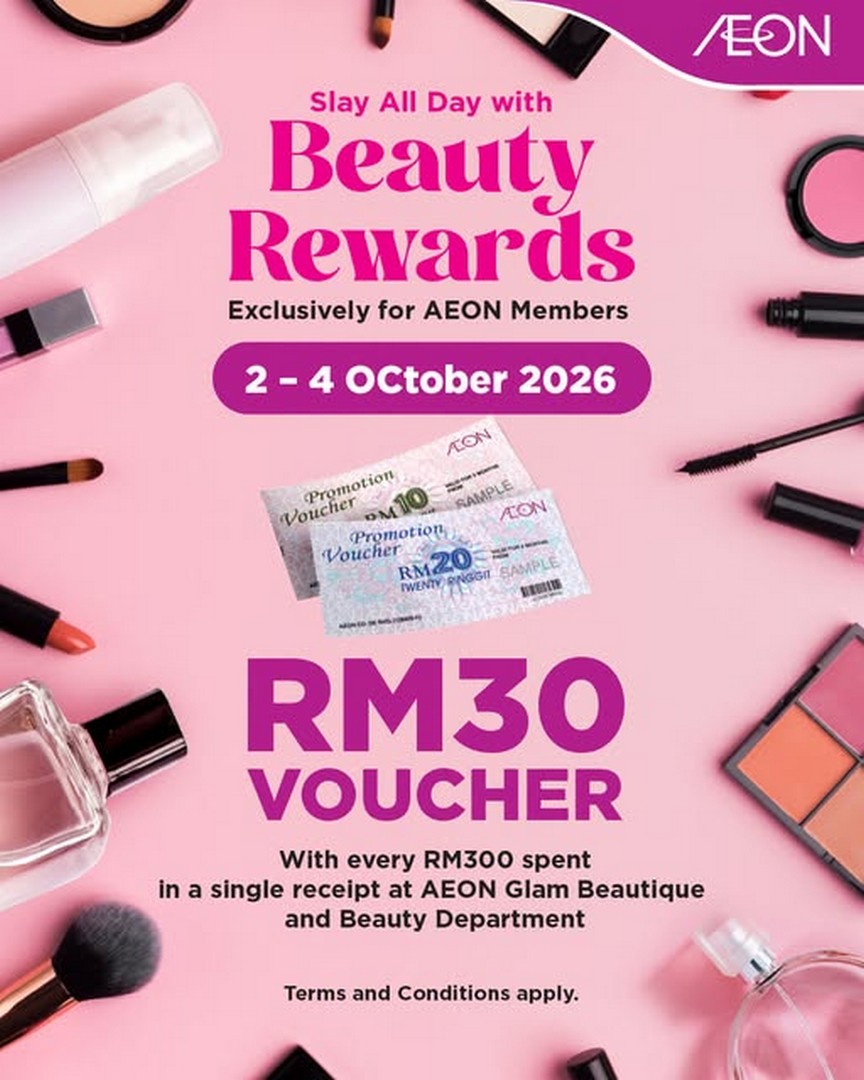 AEON-Malaysia-Beauty-Rewards-Promotion-–-Spend-RM300-and-Receive-RM30 2-4 October 2026: AEON Malaysia: Beauty Rewards Promotion – Spend RM300 and Receive RM30 Voucher at Glam Beautique and Beauty Department
