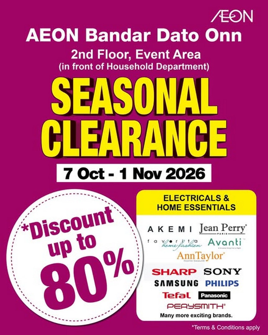 AEON-Malaysia-Seasonal-Clearance-Sale-Up-to-80-Off 7 October-1 November 2026: AEON Malaysia: Seasonal Clearance Sale Up to 80% Off Electricals & Home Essentials at AEON Bandar Dato Onn