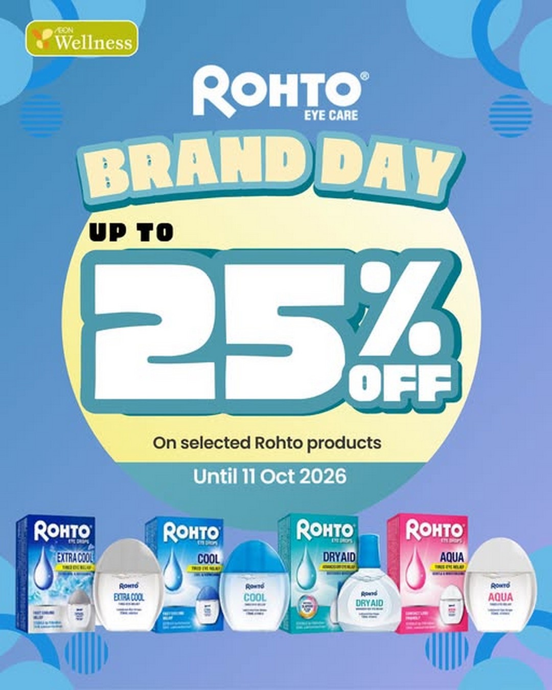AEON-Wellness-25-Off-Selected-ROHTO-Eye-Care-Products-Promotion 8-11 October 2026: AEON Wellness: 25% Off Selected ROHTO Eye Care Products Promotion for Better Everyday Eye Care