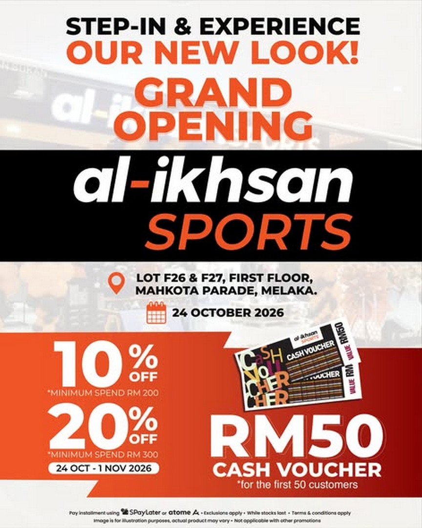 Al-Ikhsan-Sports-Mahkota-Parade-Grand-Opening-Promotion 24 October–1 November 2026: Al-Ikhsan Sports Mahkota Parade Grand Opening Promotion in Melaka – Up to 20% OFF, Cash Vouchers Worth RM200 and Exciting Sports Activities