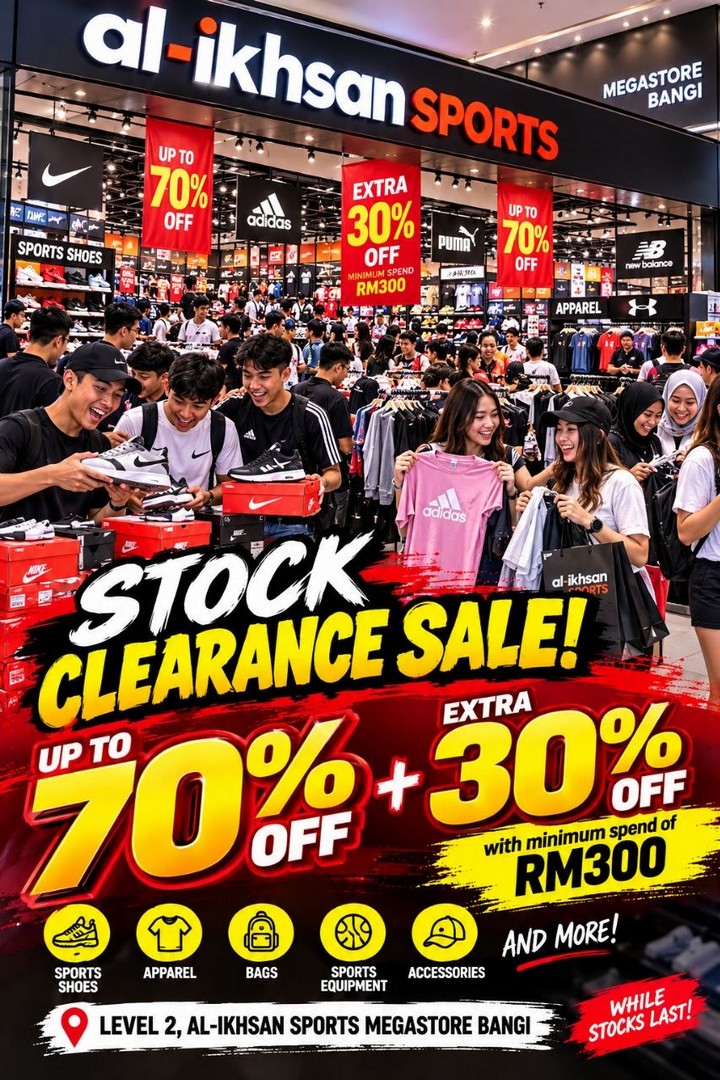 Al-Ikhsan-Sports-Megastore-Bangi-Stock-Clearance-Sale-1 16 October 2026 onwards: Al-Ikhsan Sports Megastore Bangi Stock Clearance Sale – Up to 70% OFF Selected Sportswear and Footwear + Extra 30% OFF with RM300 Minimum Spend