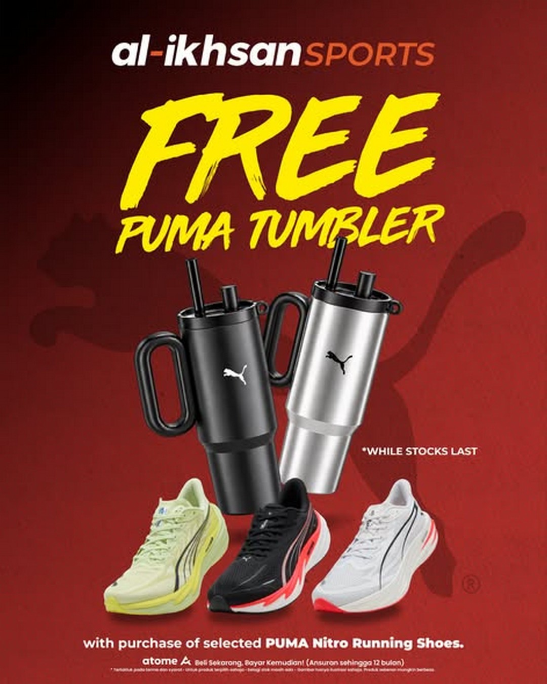 Al-Ikhsan-Sports-PUMA-Nitro-Running-Shoes-Promotion 26 October 2026 onwards: Al-Ikhsan Sports PUMA Nitro Running Shoes Promotion – Get a FREE PUMA Tumbler at Selected Outlets in Malaysia