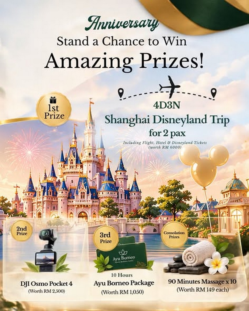 Ayu-Borneo-Anniversary-Promotion-with-Shanghai-Disneyland-2 1–30 October 2026: Ayu Borneo: Anniversary Promotion with Shanghai Disneyland Trip, DJI Osmo Pocket 4 & Massage Prizes