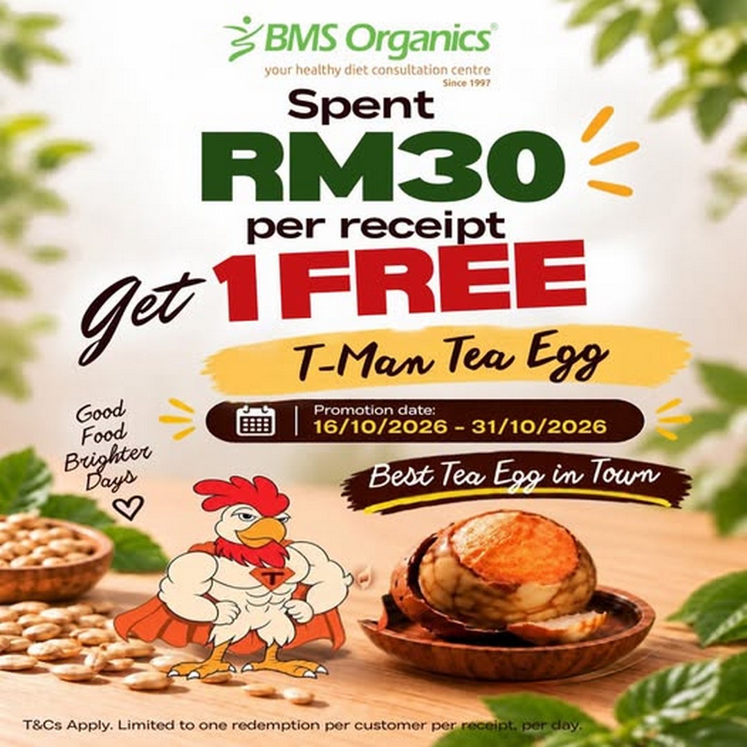 BMS-Organics-Spend-RM30-and-Get-1-FREE-T-Man-Tea-Egg 16-31 October 2026: BMS Organics: Spend RM30 and Get 1 FREE T-Man Tea Egg – October Shopping Promotion in Malaysia