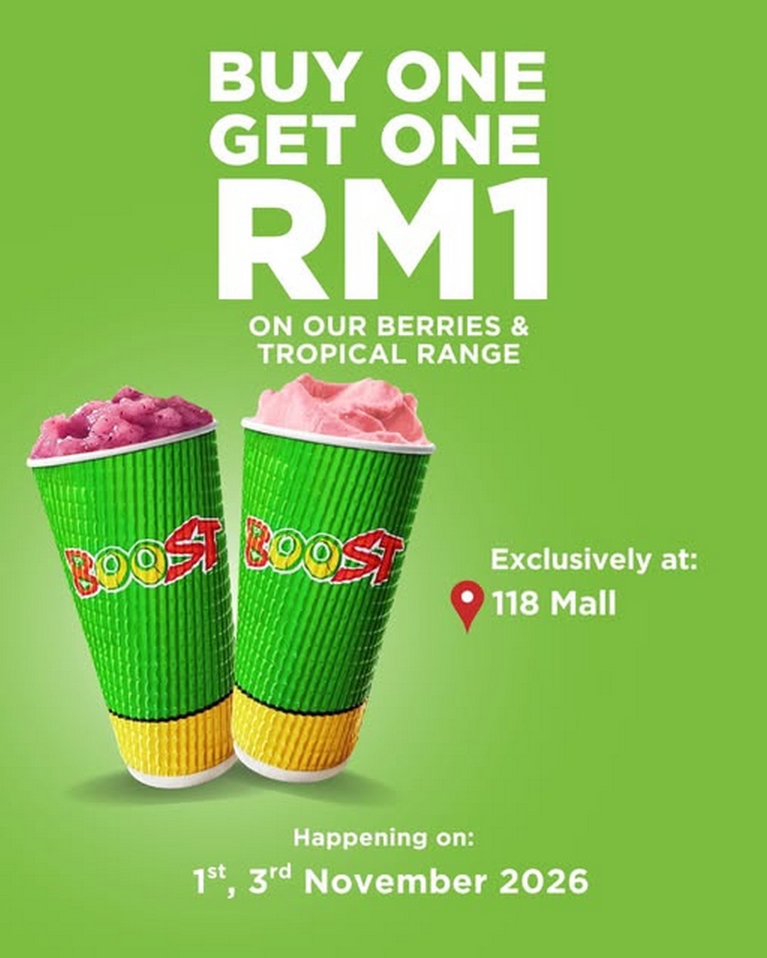 Boost-Juice-Bars-Malaysia-Buy-1-Get-1-for-RM1-Promotion-3 1 & 3 November 2026: Boost Juice Bars Malaysia Buy 1, Get 1 for RM1 Promotion at 118 Mall – Enjoy Berries & Tropical Range