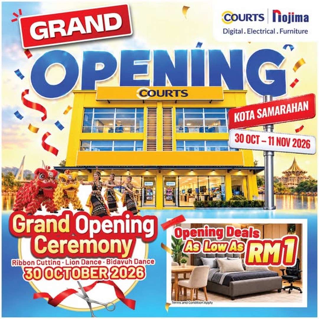COURTS-Nojima-Kota-Samarahan-Grand-Opening-Sale 30 October–11 November 2026: COURTS Nojima Kota Samarahan Grand Opening Sale – Up to 70% Off Electrical Appliances, Items from RM25