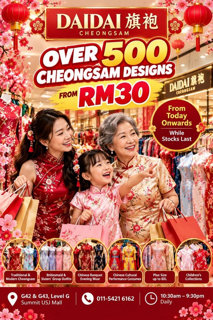 DAIDAI-Cheongsam-Sale-at-Summit-USJ-Mall-1 30 October 2026 onwards: DAIDAI Cheongsam Sale at Summit USJ Mall – Over 500 Designs From RM30, Plus-Size & Children's Collections