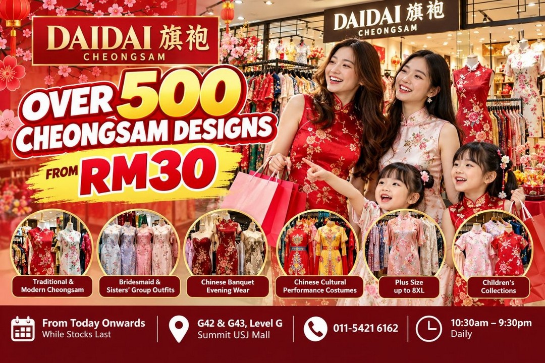 DAIDAI-Cheongsam-Sale-at-Summit-USJ-Mall 30 October 2026 onwards: DAIDAI Cheongsam Sale at Summit USJ Mall – Over 500 Designs From RM30, Plus-Size & Children's Collections