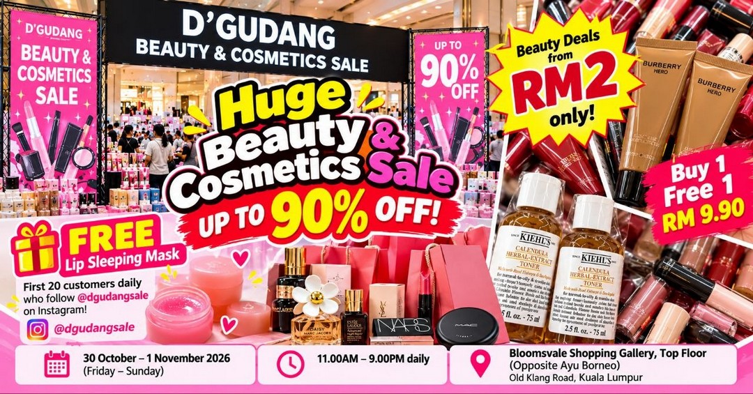 DGudang-Sale-Beauty-Cosmetics-Promotion 30 October–1 November 2026: D'Gudang Sale, Beauty & Cosmetics Promotion at Bloomsvale Shopping Gallery – Up to 90% OFF, Beauty Deals from RM2, Buy 1 Free 1 at RM9.90, 11AM–9PM