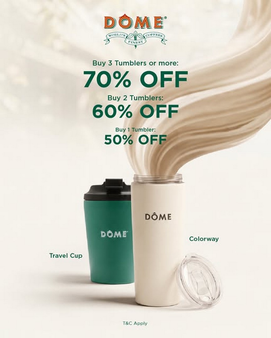 DOME-Cafe-Malaysia-Tumbler-Sale-–-Enjoy-Up-to-70-OFF 27 October 2026 onwards: DÔME Cafe Malaysia Tumbler Sale – Enjoy Up to 70% OFF at KLCC, Johor Premium Outlets and IOI City Mall