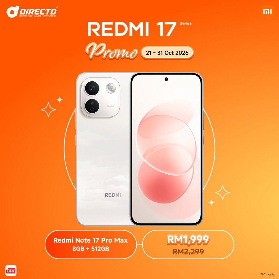 DirectD-REDMI-17-Series-Promotion-Malaysia-–-Check-Out-Smartphone-Deals-6 21-31 October 2026: DirectD REDMI 17 Series Promotion Malaysia – Check Out Smartphone Deals Before Stocks Run Out