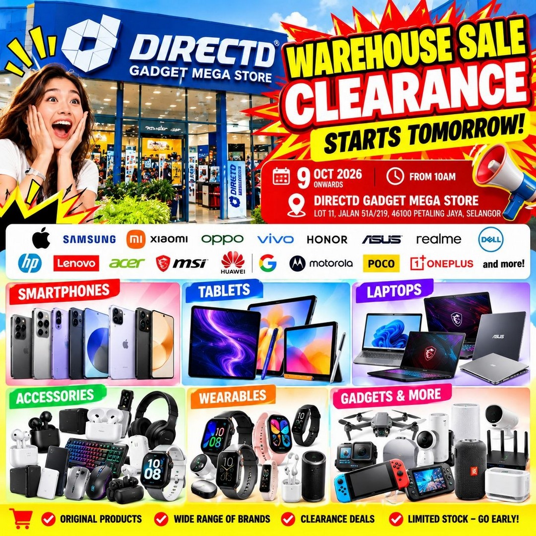 DirectD-Warehouse-Sale-Clearance-on-Smartphones-IT-Gadgets-Tablets-1 9 October 2026 onwards: DirectD: Warehouse Sale Clearance on Smartphones, IT Gadgets, Tablets & Accessories at DirectD Gadget Mega Store, Petaling Jaya