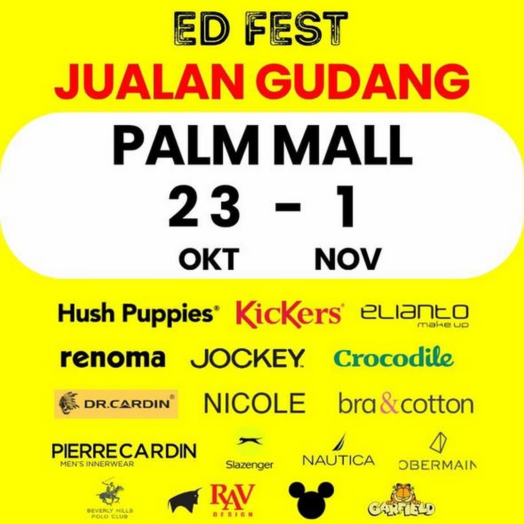 ED-Labels-ED-Fest-Warehouse-Sale-at-Palm-Mall-Seremban 23 October-1 November 2026: ED Labels: ED Fest Warehouse Sale at Palm Mall Seremban – Hush Puppies Shoes, Elianto Cosmetics and Fashion Finds from RM10