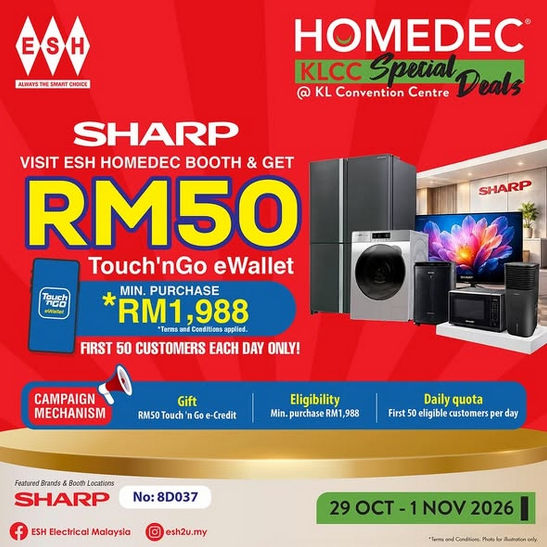 ESH-Electrical-Malaysia-SHARP-Home-Appliance-Sale 29 October-1 November 2026: ESH Electrical Malaysia SHARP Home Appliance Sale & Exclusive Promotions at HOMEDEC KLCC – Get RM50 Touch 'n Go eWallet, FREE Gifts & Special Air Conditioner Deals