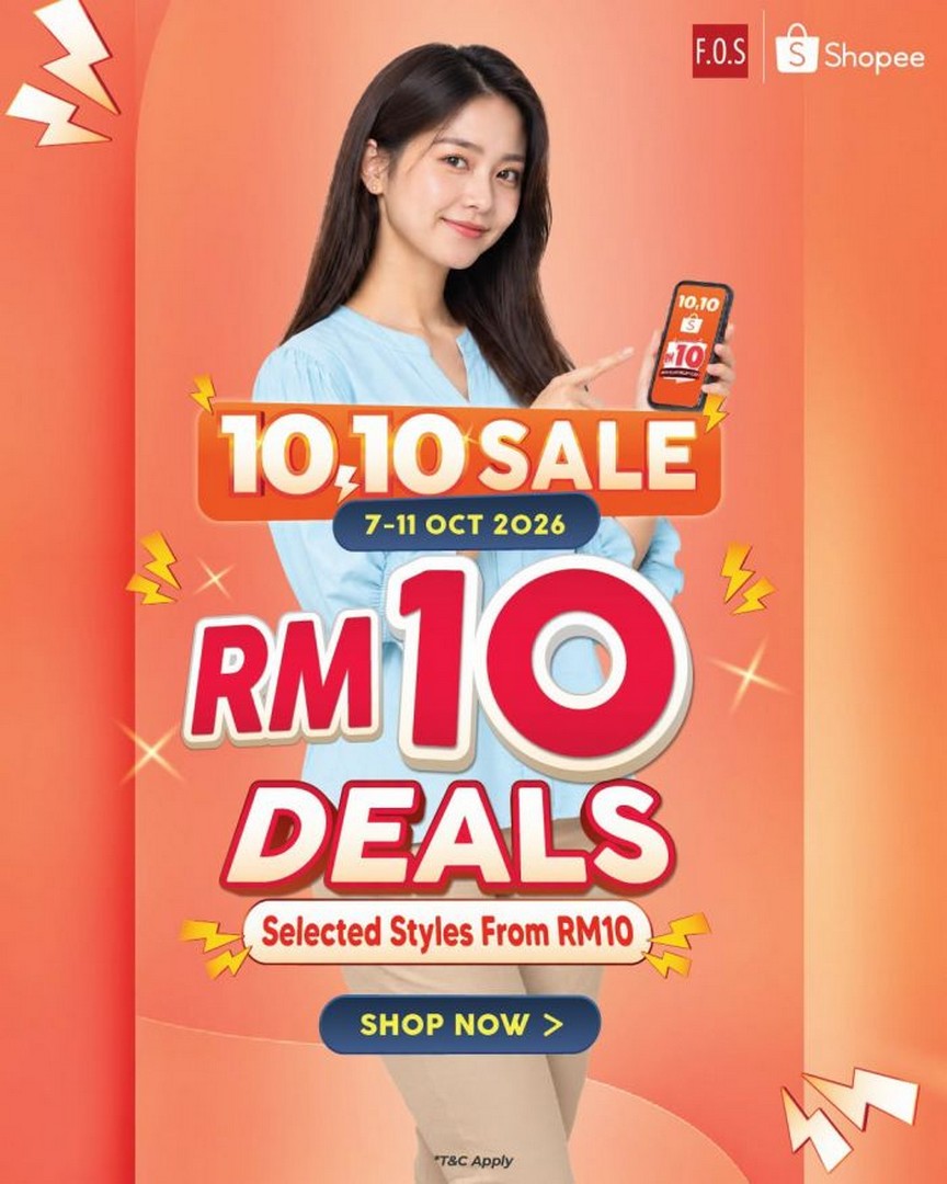 F.O.S-Shopee-10.10-Sale-–-Selected-Styles-From-RM10-Online 7-11 October 2026: F.O.S: Shopee 10.10 Sale – Selected Styles From RM10 Online, Limited-Time Deals