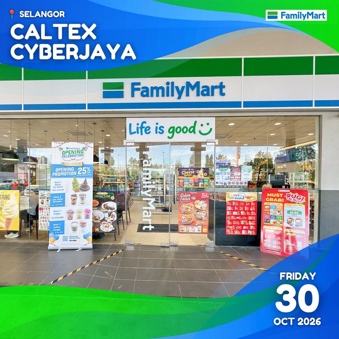 FamilyMart-Malaysia-New-Store-Opening-Promotion-9 30 October-29 November 2026: FamilyMart Malaysia, New Store Opening Promotion at Caltex Cyberjaya with 25% OFF Selected Drinks & Ice Cream for Members