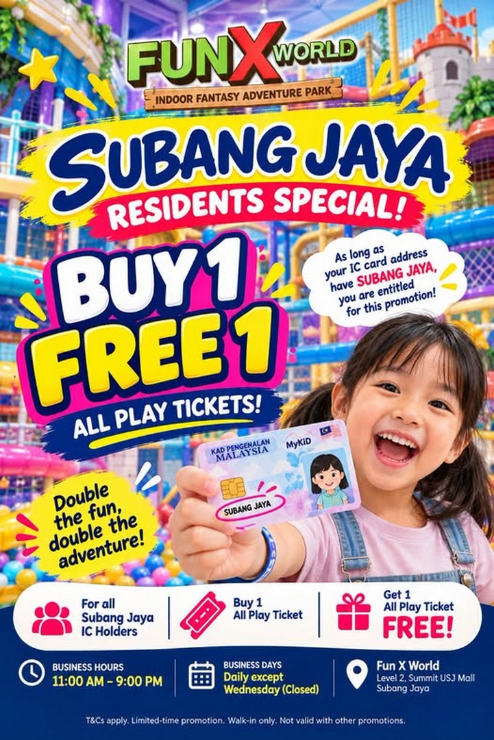 Fun-X-World-Summit-USJ-Mall-Buy-1-Free-1-All-Play-Ticket-Promotion 12 October 2026 onwards: Fun X World Summit USJ Mall: Buy 1 Free 1 All Play Ticket Promotion for Subang Jaya Residents, RM55 Family Fun Deal, No Peak-Day Restrictions