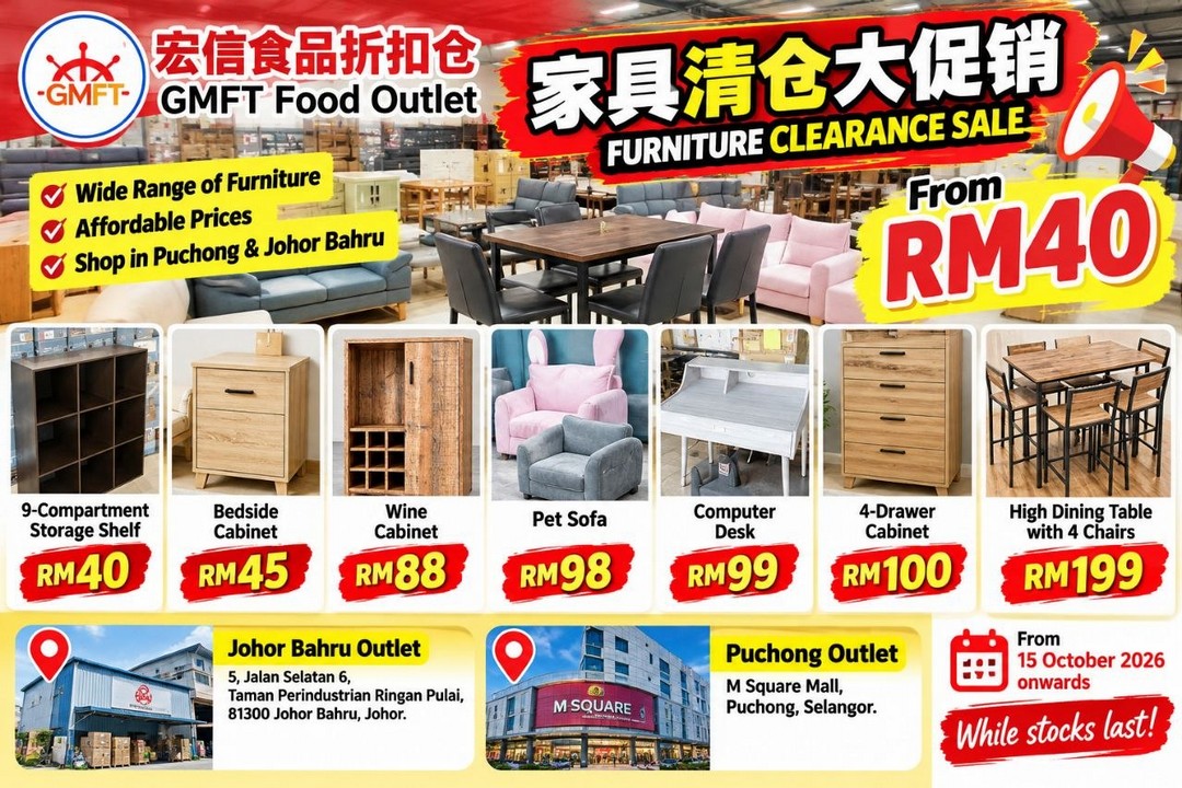 GMFT-Food-Outlet-Furniture-Clearance-Sale-2026 15 October 2026 onwards: GMFT Food Outlet: Furniture Clearance Sale 2026 with Selected Furniture from RM40 in Puchong and Johor Bahru