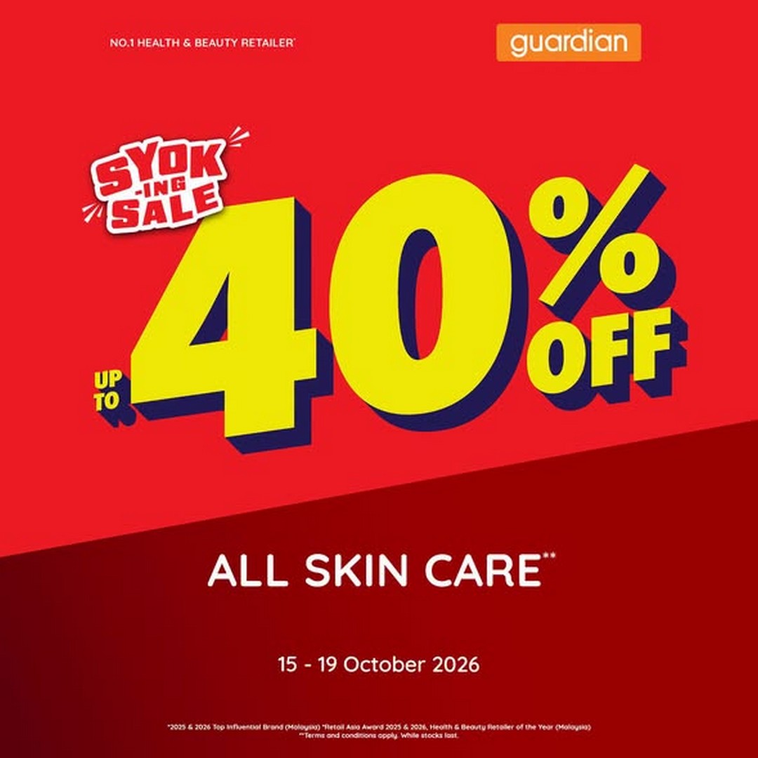 Guardian-Malaysia-Skin-Care-Promotion-with-Up-to-40-OFF 15-19 October 2026: Guardian Malaysia: Skin Care Promotion with Up to 40% OFF, RM12 App Discount and MYguardianRewards Bonuses