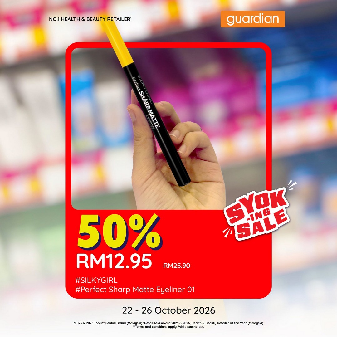 Guardian-Malaysia-–-SILKYGIRL-Cosmetics-50-OFF-Sale-4 22–26 October 2026: Guardian Malaysia – SILKYGIRL Cosmetics 50% OFF Sale, Beauty Bargains, App Discounts and MYguardianRewards Points