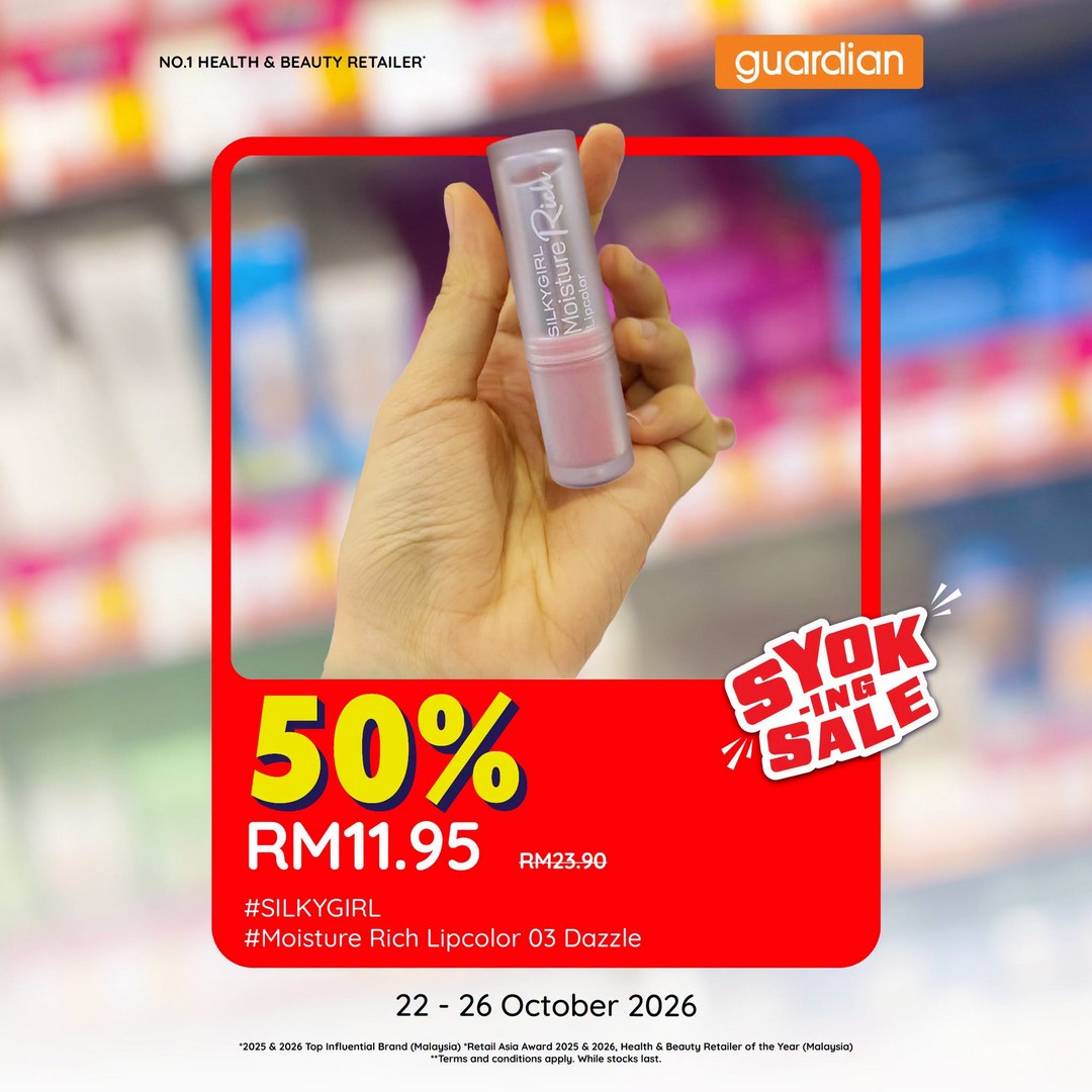 Guardian-Malaysia-–-SILKYGIRL-Cosmetics-50-OFF-Sale-9 22–26 October 2026: Guardian Malaysia – SILKYGIRL Cosmetics 50% OFF Sale, Beauty Bargains, App Discounts and MYguardianRewards Points